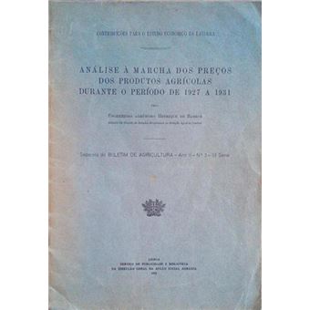 Análise à marcha dos preços dos produtos agrícolas durante o período de 1927 a 1931. - 1
