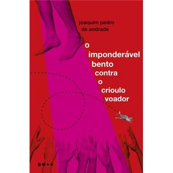 O Imponderável Bento Contra o Crioulo Voador - 1