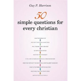 50 Simple Questions for Every Christian - 1
