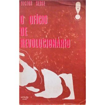 O ofício de revolucionário. - 1