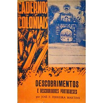 Descobrimentos e descobridores portugueses. cadernos coloniais n.º 39. - 1