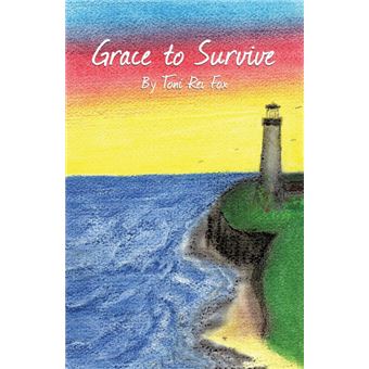 grace To Survive Paperback - - 1