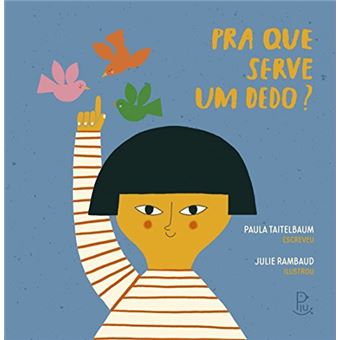 Pra Que Serve Um Dedo - Capa Dura - Piu - 1