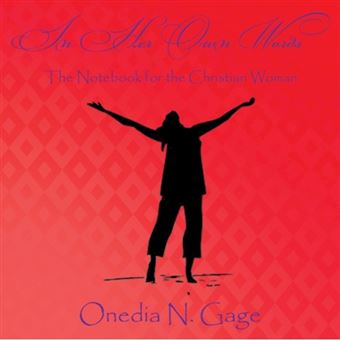 In Her Own Words - The Notebook for the Christian Woman - Paperback / softback - 2014 - 1