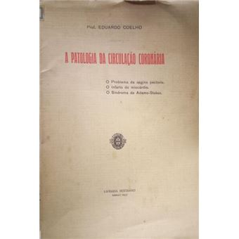 A patologia da circulação coronária. - 1