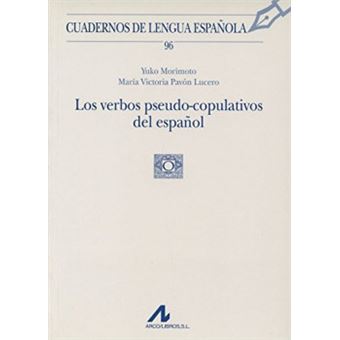 96.Verbos Pseudo-Copulativos Del Español. - 1
