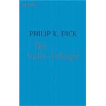 Die Valis-Trilogie - 1