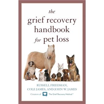 The Grief Recovery Handbook for Pet Loss - Paperback - 2014 - 1