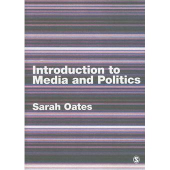 Introduction to Media and Politics - Paperback - 2008 - 1