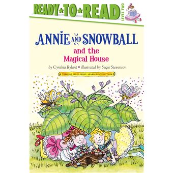 Annie and Snowball and the Magical House - 1