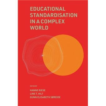Educational Standardisation In A Complex World By Emerald Publishing Limited - 1