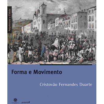 Forma e Movimento - Col. Arquitetura e Cidade - 1