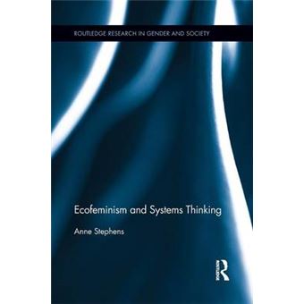 Ecofeminism And Systems Thinking Routledge Research In Gender And Society - 1