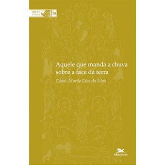 Aquele que Manda Chuva sobre a Face da Terra - 1
