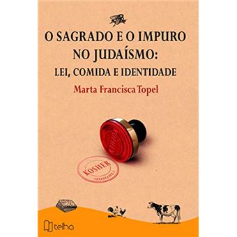 O Sagrado E O Impuro No Judaísmo - 1