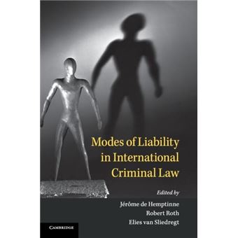 Modes Of Liability In International Criminal Law By Cambridge University Press - 1