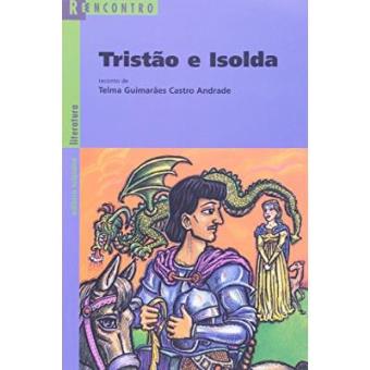 Tristão E Isolda - Coleção Reencontro Literatura - 1