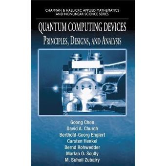 Quantum Computing Devices : Principles, Designs, and Analysis - 1