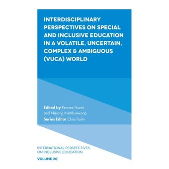 Interdisciplinary Perspectives On Special And Inclusive Education In A Volatile Uncertain Complex  Ambiguous Vuca World By Emerald Publishing Limited - 1