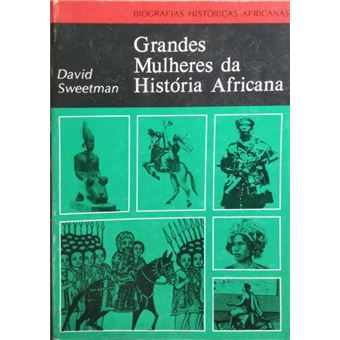 Grandes mulheres da história africana. - 1