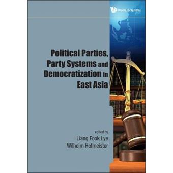 Political Parties, Party Systems and Democratisation in East Asia - Hardback - 2011 - 1