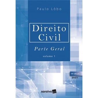 DIREITO CIVIL- PARTE GERAL- VOLUME 1 - 10ª EDIÇÃO 2021 - 1