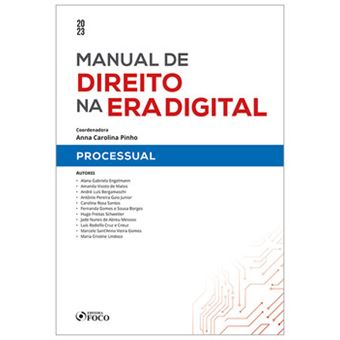 Manual De Direito Na Era Digital : Processual - 1ª Ed - 2023 - 1