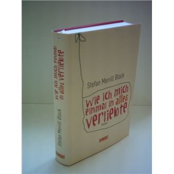 Wie ich mich einmal in alles verliebte : Roman - 1