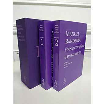 Poesia Completa e Prosa Seleta: Manuel Bandeira - 1