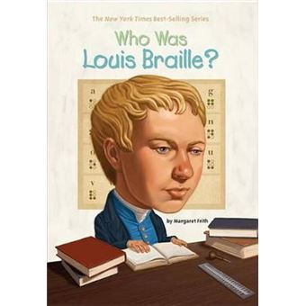 Who Was Louis Braille? - 1