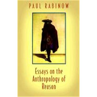 Essays On The Anthropology Of Reason, Princeton Studies In Culture/Power/History - 1