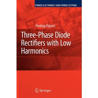 Three-Phase Diode Rectifiers with Low Harmonics - Current Injection Methods - Paperback - 2010 - 1