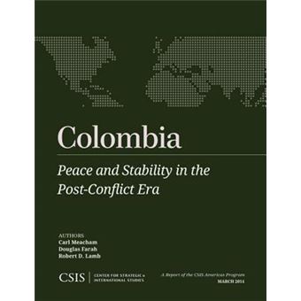 Colombia : Peace and Stability in the Post-Conflict Era - 1