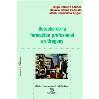 Derecho De La Formacion Profesional En Uruguay - Paperback - 2003 - 1