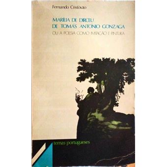 Marília de dirceu de tomás antónio gonzaga ou a poesia como imitação e pintura. [dedicatória do autor] - 1
