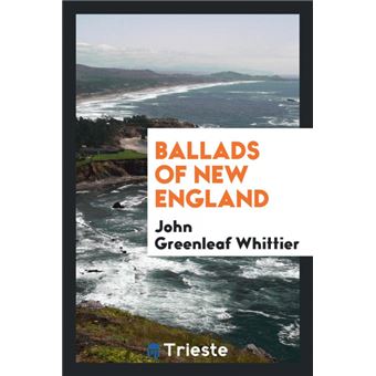 Ballads Of New England