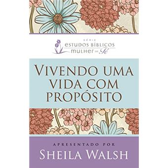 Vivendo Uma Vida Com Propósito - 1