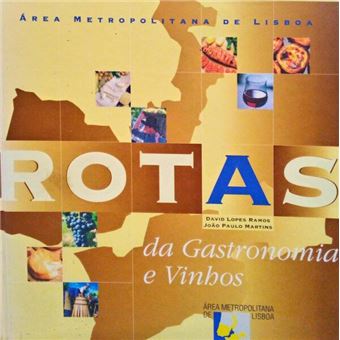 Rotas da gastronomia e vinhos. - 1