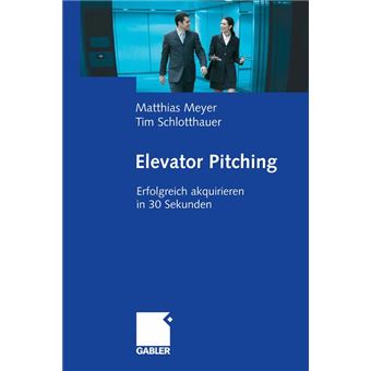 Elevator Pitching - Paperback - 2009 - 1