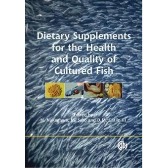 Dietary Supplements For The Health And Quality Of Cultured Fish - 1