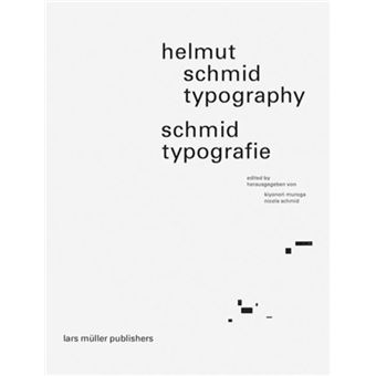 Helmut Schmid Typography By Lars Muller Publishers - 1