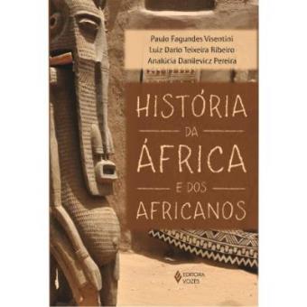 História Da África E Dos Africanos - 1