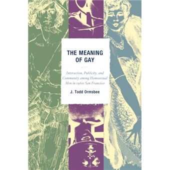 The Meaning Of 'Gay' - 1