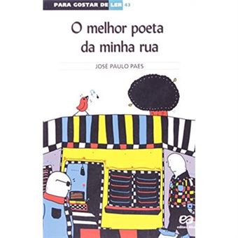O Melhor Poeta Da Minha Rua - Coleção Para Gostar De Ler - 1