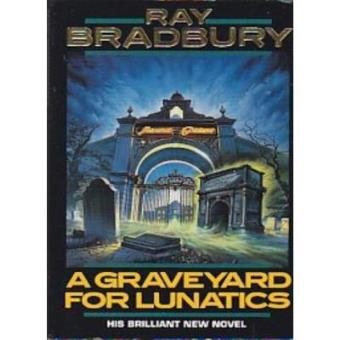A Graveyard for Lunatics - 1