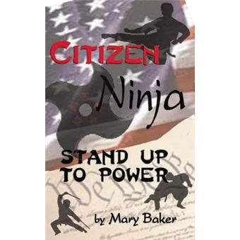 Citizen Ninja Stand Up To Power - 1