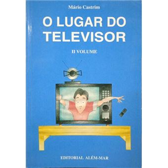 O lugar do televisor. [ii volume] - 1