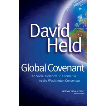 Global Covenant - The Social Democratic Alternative to the Washington Consensus - Hardback - 2004 - 1