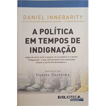 A política em tempos de indignação. - 1