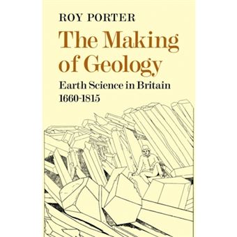 The Making of Geology - Earth Science in Britain 1660 - 1815 - Paperback - 2008 - 1